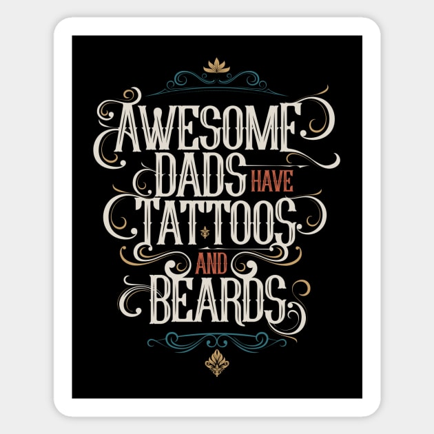 Awesome Dads Have Tattoos And Beards Sticker by Lunomerchedes